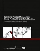 Cover of Optimizing Practice Management: Driving Profitability and Market Position