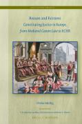 Cover of Reason and Fairness: Constituting Justice in Europe, from Medieval Canon Law to ECHR