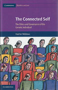 Cover of The Connected Self: The Ethics and Governance of the Genetic Individual
