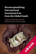 Cover of Reconceptualizing International Investment Law from the Global South (eBook)