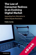 Cover of The Law of Consumer Redress in an Evolving Digital Market: Upgrading from Alternative to Online Dispute Resolution (eBook)