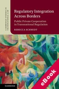 Cover of Regulatory Integration Across Borders: Public Private Cooperation in Transnational Regulation (eBook)
