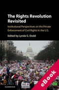 Cover of The Rights Revolution Revisited: Institutional Perspectives on the Private Enforcement of Civil Rights in the US (eBook)