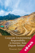 Cover of Corporate Environmental Responsibility in Investor-State Dispute Settlement: The Unexhausted Potential of Current Mechanisms (eBook)