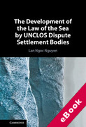 Cover of The Development of the Law of the Sea by UNCLOS Dispute Settlement Bodies (eBook)