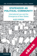 Cover of Statehood as Political Community: International Law and the Emergence of New States (eBook)