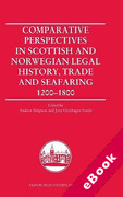 Cover of Comparative Perspectives in Scottish and Norwegian Legal History, Trade and Seafaring, 1200-1800 (eBook)