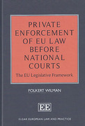 Cover of Private Enforcement of EU Law Before National Courts: The EU Legislative Framework