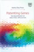 Cover of Patenting Genes: The Requirement of Industrial Application