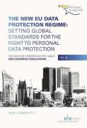 Cover of The New EU Data Protection Regime: Setting Global Standards for the Right to Personal Data Protection: The XXIX FIDE Congress in The Hague, 2020 Congress Publications, Vol. 2
