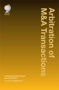 Cover of Arbitration of M&#38;A Transactions: A Global Practical Guide (eBook)