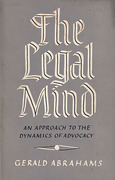 Cover of The Legal Mind: An Approach to the Dynamics of Advocacy