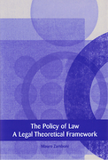 Cover of The Policy of Law: A Legal Theoretical Framework