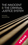 Cover of The Innocent and the Criminal Justice System: A Sociological Analysis of Miscarriages of Justice (eBook)