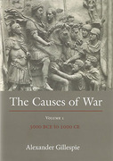 Cover of The Causes of War Volume I: 3000 BCE to 1000 CE (eBook)