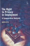 Cover of The Right to Privacy in Employment: A Comparative Analysis