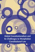 Cover of Global Constitutionalism and Its Challenges to Westphalian Constitutional Law