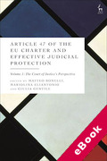 Cover of Article 47 of the EU Charter and Effective Judicial Protection, Volume 1: The Court of Justice's Perspective (eBook)