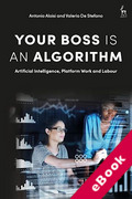 Cover of Your Boss Is an Algorithm: Artificial Intelligence, Platform Work and Labour (eBook)