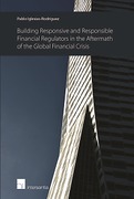 Cover of Building Responsive and Responsible Financial Regulators in the Aftermath of the Financial Crisis
