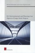 Cover of EU Environmental and Planning Law Aspects of Large-Scale Projects