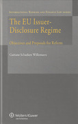 Cover of The EU Issuer-Disclosure Regime: Objectives and Proposals for Reform