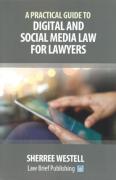Cover of A Practical Guide to Digital and Social Media Law for Lawyers