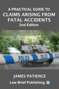 Cover of A Practical Guide to Claims Arising from Fatal Accidents