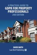 Cover of A Practical Guide to GDPR for Property Professionals