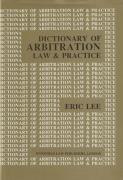 Cover of Dictionary of Arbitration Law & Practice