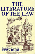 Cover of The Literature of the Law: A Thoughtful Entertainment for Lawyers and Others