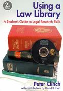 Cover of Using a Law Library: A Student's Guide to Legal Research Skills