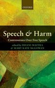 Cover of Speech and Harm: Controversies Over Free Speech