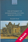 Cover of The Settlement of International Cultural Heritage Disputes (eBook)