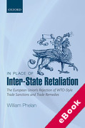 Cover of In Place of Inter-State Retaliation: The European Union's Rejection of WTO-style Trade Sanctions and Trade Remedies (eBook)