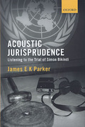 Cover of Acoustic Jurisprudence: Listening to the Trial of Simon Bikindi