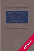 Cover of Good Faith in International Investment Arbitration (eBook)