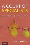 Cover of A Court of Specialists: Judicial Behavior on the UK Supreme Court