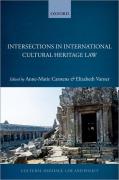 Cover of Intersections in International Cultural Heritage Law