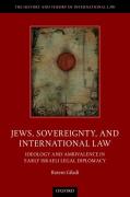 Cover of Jews, Sovereignty, and International Law: Ideology and Ambivalence in Early Israeli Legal Diplomacy