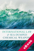 Cover of International Law and Sea-Dumped Chemical Weapons (eBook)