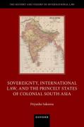 Cover of Sovereignty, International Law, and the Princely States of Colonial South Asia