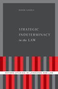 Cover of Strategic Indeterminacy in the Law