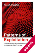 Cover of Patterns of Exploitation: Understanding Migrant Worker Rights in Advanced Democracies (eBook)