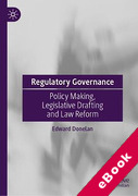 Cover of Regulatory Governance: Policy Making, Legislative Drafting and Law Reform (eBook)