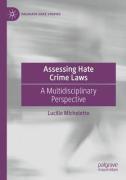 Cover of Assessing Hate Crime Laws: A Multidisciplinary Perspective