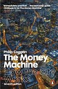 Cover of The Money Machine: How the City Works