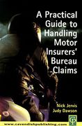 Cover of Practical Guide to Handling Motor Insurance Bureau Claims