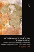Cover of Governance Through Development: Poverty Reduction Strategies, International Law and the Disciplining of Third World States