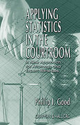 Cover of Applying Statistics in the Courtroom: A New Approach for Attorneys and Expert Witnesses
